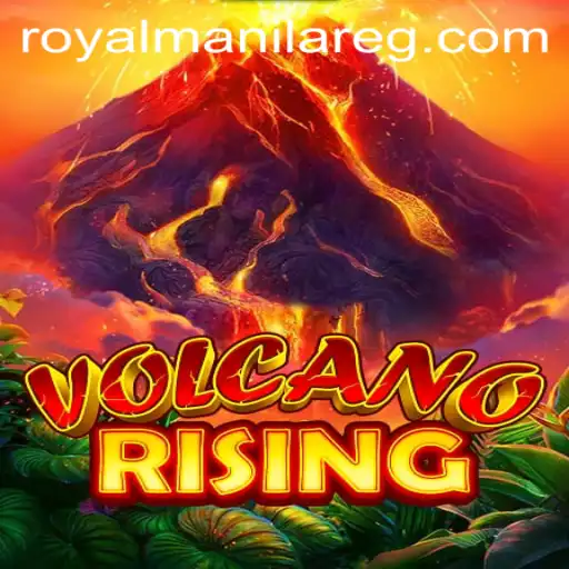 Unveiling VolcanoRising: A New Era in Gaming with ROYALMANILA